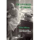 Delivery at Home by  J. Allison