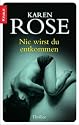 Nie wirst du entkommen: Thriller