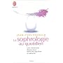 La sophrologie au quotidien