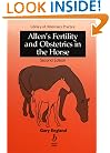 Allen's Fertility and Obstetrics in the Horse