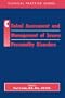 Clinical Assessment and Management of Severe Personality Disorders (Clinical Practice)
