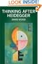 Thinking After Heidegger