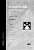 Evaluating the Healthcare System: Effectiveness, Efficiency, and Equity, Second Edition