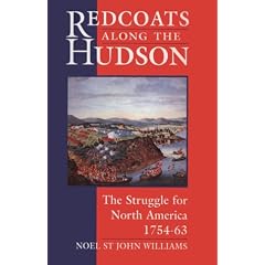 Redcoats Along the Hudson: Struggle for North America, 1754-63 (Paperback Classics)