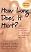 How Long Does It Hurt: A Guide to Recovering from Incest and Sexual Abuse for Teenagers, Their Friends, and Their Families by Cynthia L. Mather