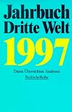 Produkt-Bild: Jahrbuch Dritte Welt 1997. Daten, &Uuml;bersichten, Analysen.