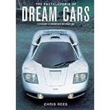 the encyclopedia of dream cars a celebration of contemporary and fantasy cars from 1975 to the present day