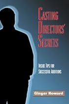 Casting Directors' Secrets: Inside Tips for Successful Auditions