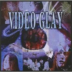 VIDEO GLAY [DVD]