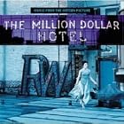 The Million Dollar Hotel - Music From the Motion Picture by Bono, Daniel Lanois, Jon Hassell, Brian Eno, and Greg Cohen