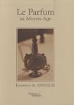 Le parfum au moyen age