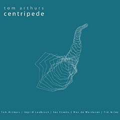 Tom Arthurs' Centripede