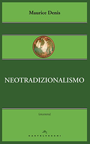 Neotradizionalismo (Etcetera) (Italian Edition)