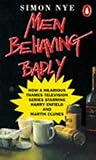 Men behaving badly