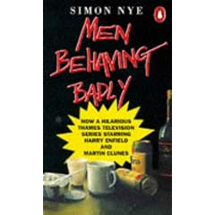 Men Behaving Badly (Originals)