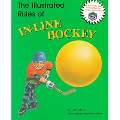 The Illustrated Rules of In-Line Hockey