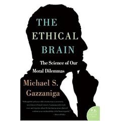 The Ethical Brain: The Science of Our Moral Dilemmas (P.S.)
