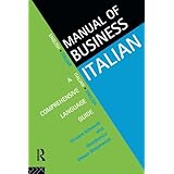 manual of business italian a comprehensive language guide languages for business