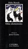 Odas elementales (COLECCION LETRAS HISPANICAS) (Letras Hispanicas)