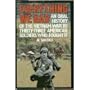 Everything We Had: An Oral History of the Vietnam War As Told by 33 American Men Who Fought It