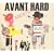 Avant Hard