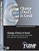 Change(over) is Good! Lean Training DVD from GBMP: Cut Costs & Increase Flexibility through Set Up Reduction