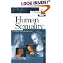 Human Sexuality: A Christian Perspective (Learning About Sex Series)