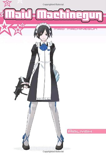 Maid Machinegun: A Novel
