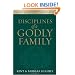 Disciplines of a Godly Family