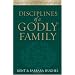 Disciplines of a Godly Family