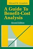 A Guide to Benefit-Cost Analysis