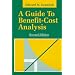 A Guide to Benefit-Cost Analysis