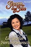 Produkt-Bild: Sturm der Liebe: Sturm der Liebe: Ein gro&szlig;er Herzenswunsch (Band 11): Ein gro&szlig;er Herzenswunsch: Bd 11