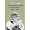 Cesar Chavez: A Brief Biography with Documents (The Bedford Series in History and Culture)