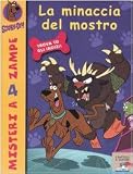 La minaccia del mostro. Scooby-Doo!