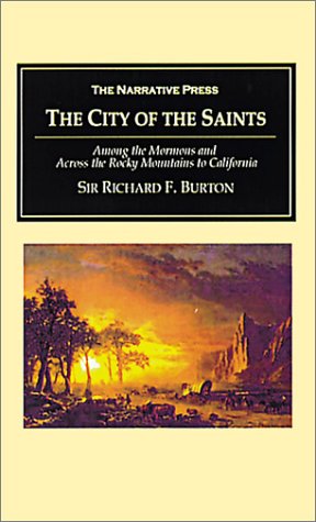 City Travel Guides Discounted  Books : The City of the Saints: Among the Mormons and Across the Rocky Mountains to California