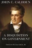A Disquisition on Government