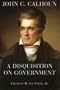 A Disquisition on Government