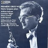 Première Oboe Works: Harry Sargous Plays Bolcom, Singer, Cowell, Bassett