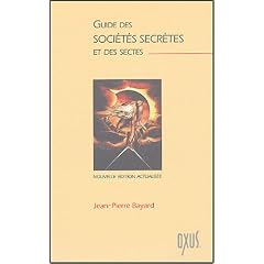 Le Guide des soci�t�s secr�tes et des sectes