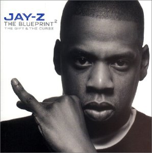 Jay-Z - The Blueprint 2 - The Gift & The Curse - Zortam Music