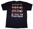 TOO MANY GUITARS T-SHIRT - REVISED 2012 TOO MANY GUITARS VERSION - YOU CAN NEVER HAVE TOO MANY GUITARS SHIRT - GUITAR TEE