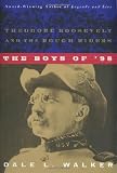 The Boys of 98: Theodore Roosevelt and the Rough Riders