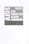 AIDS: Rights, Risk and Reason (Social Aspects of AIDS)