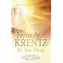In Too Deep: Number 10 in series (Arcane Society) by Jayne Ann Krentz