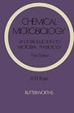 Chemical microbiology : an introduction to microbial physiology