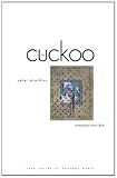 The Cuckoo (Yale Series of Younger Poets)