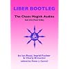 The Chaos Magick Audio CDs Volume 2: Liber Bootleg