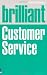Brilliant Customer Service