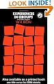 Experiences in Groups: and Other Papers